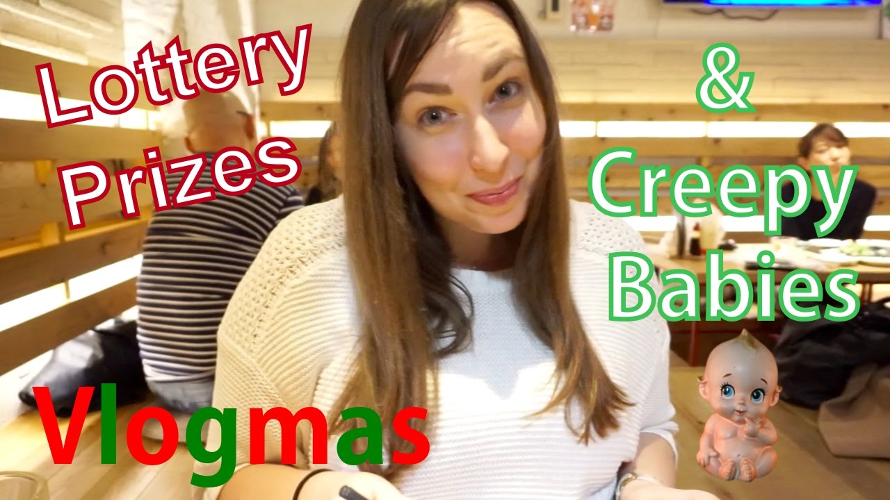 Lottery Prizes & Creepy Babies | Vlogmas Day 1