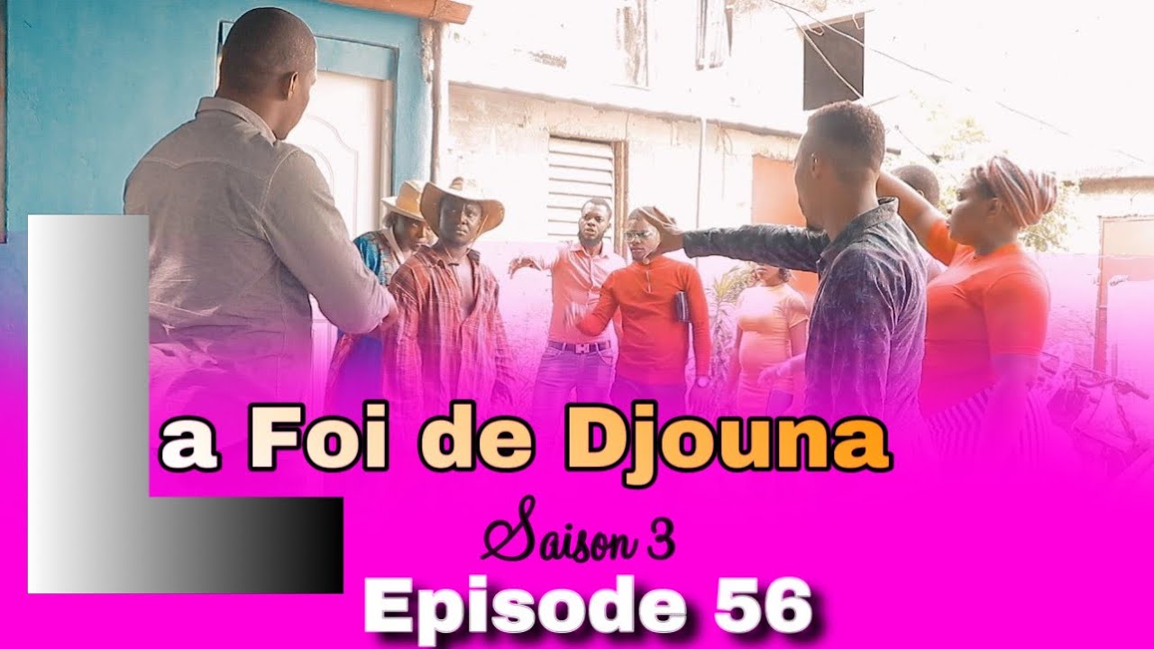 La Foi de Djouna saison 03 Episode 56 Feyton Ayisyen 2024( Cheley komanse gen bon sans li