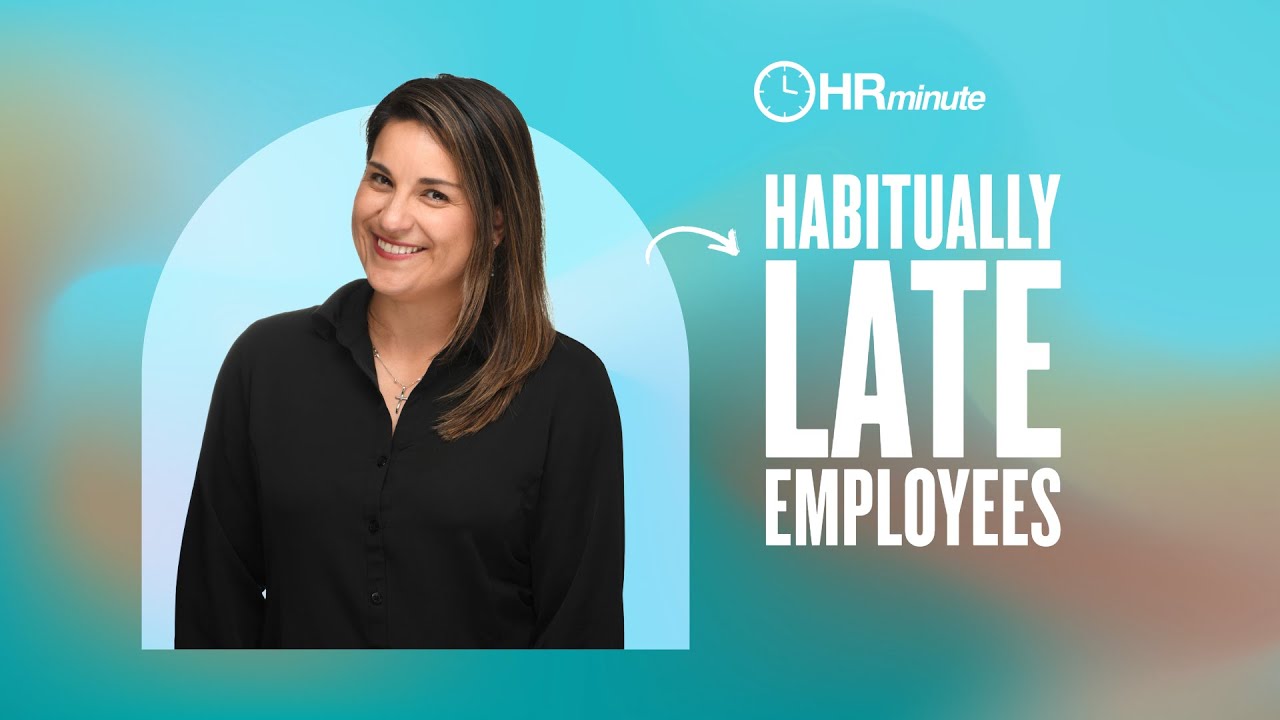 How to Handle Habitually Late Employees: HR Best Practices