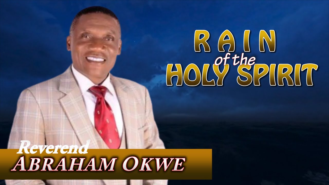 Rev. Abraham Okwe - Rain of the Holy Spirits | #IgedeGospelSongs #agbatvspecial