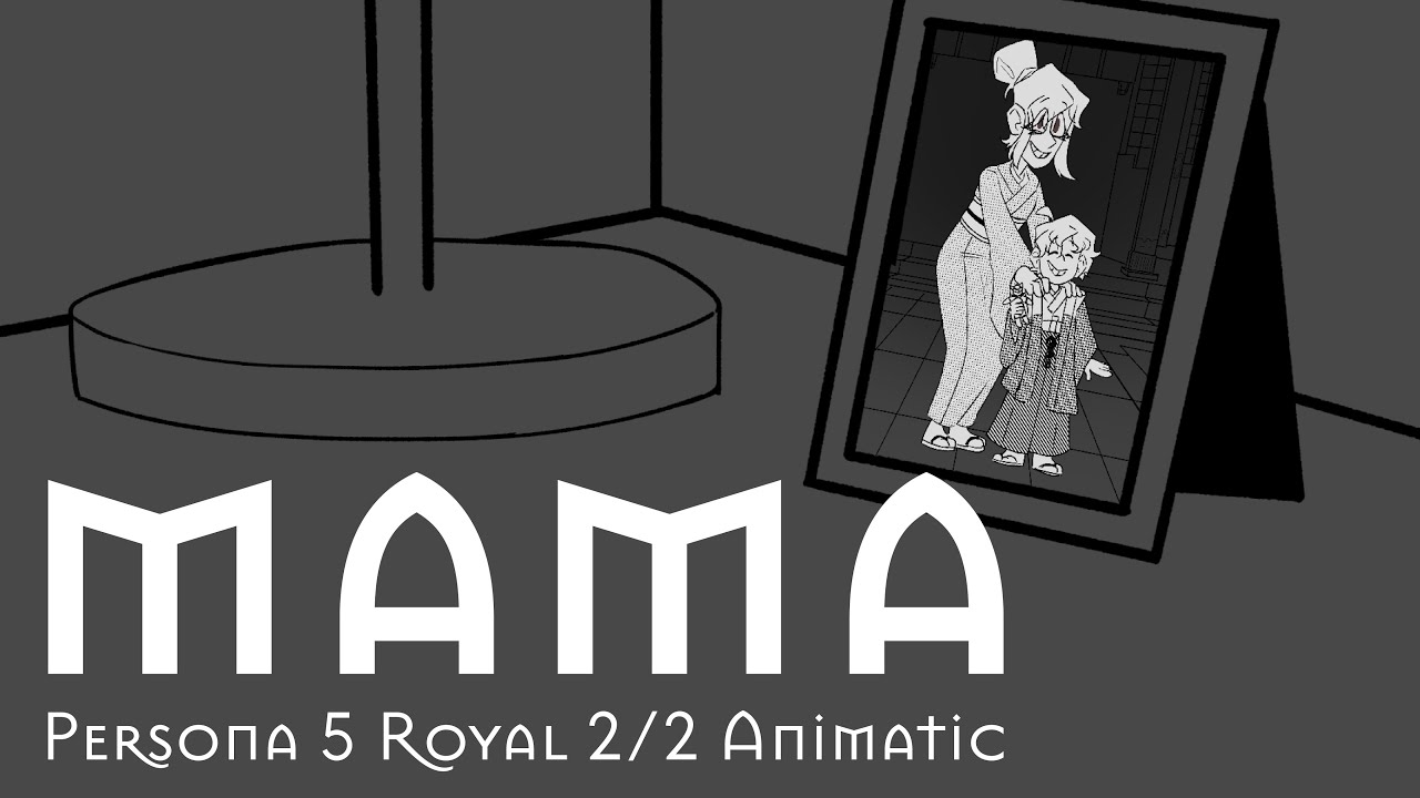 Mama | Persona 5 Royal 2/2 Animatic