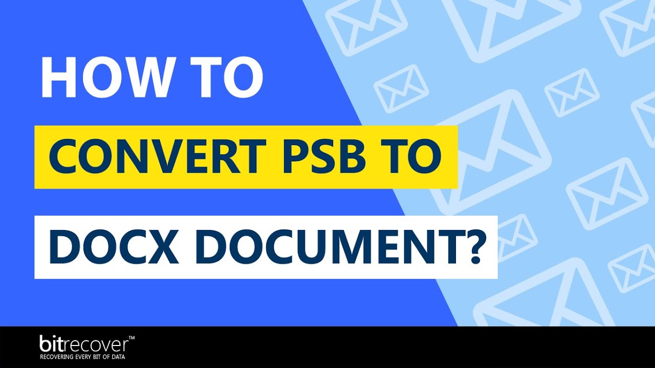 How to PSB Convert to DOCX Document?