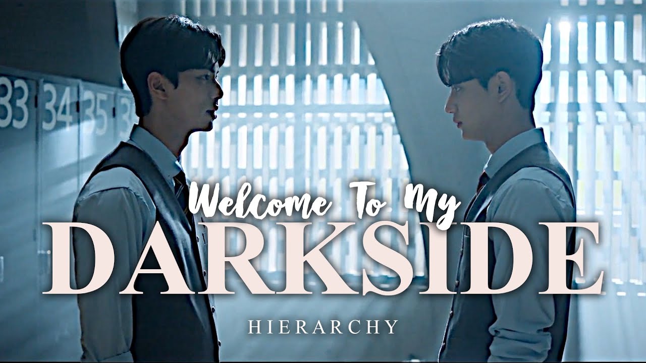 Welcome to My Darkside ✘ | Hierarchy