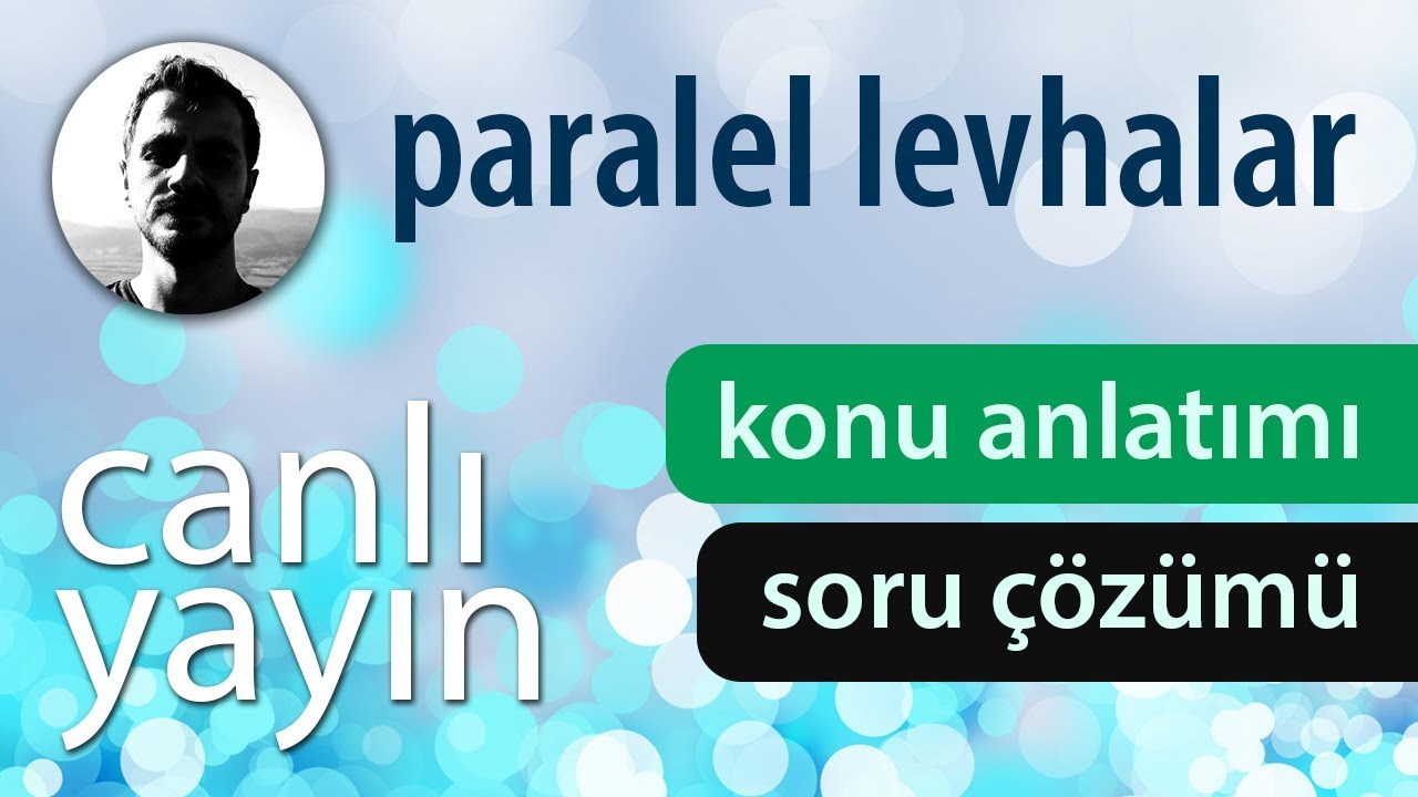 Paralel Levhalar - Konu Anlatımı ve Soru Çözümü + PDF - Canlı Yayın