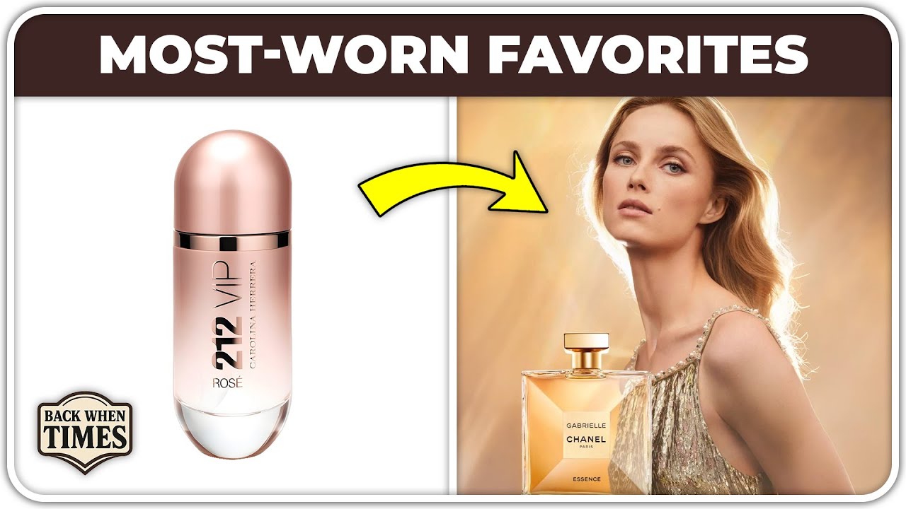 10 MOST-WORN Perfumes People Always Come Back To