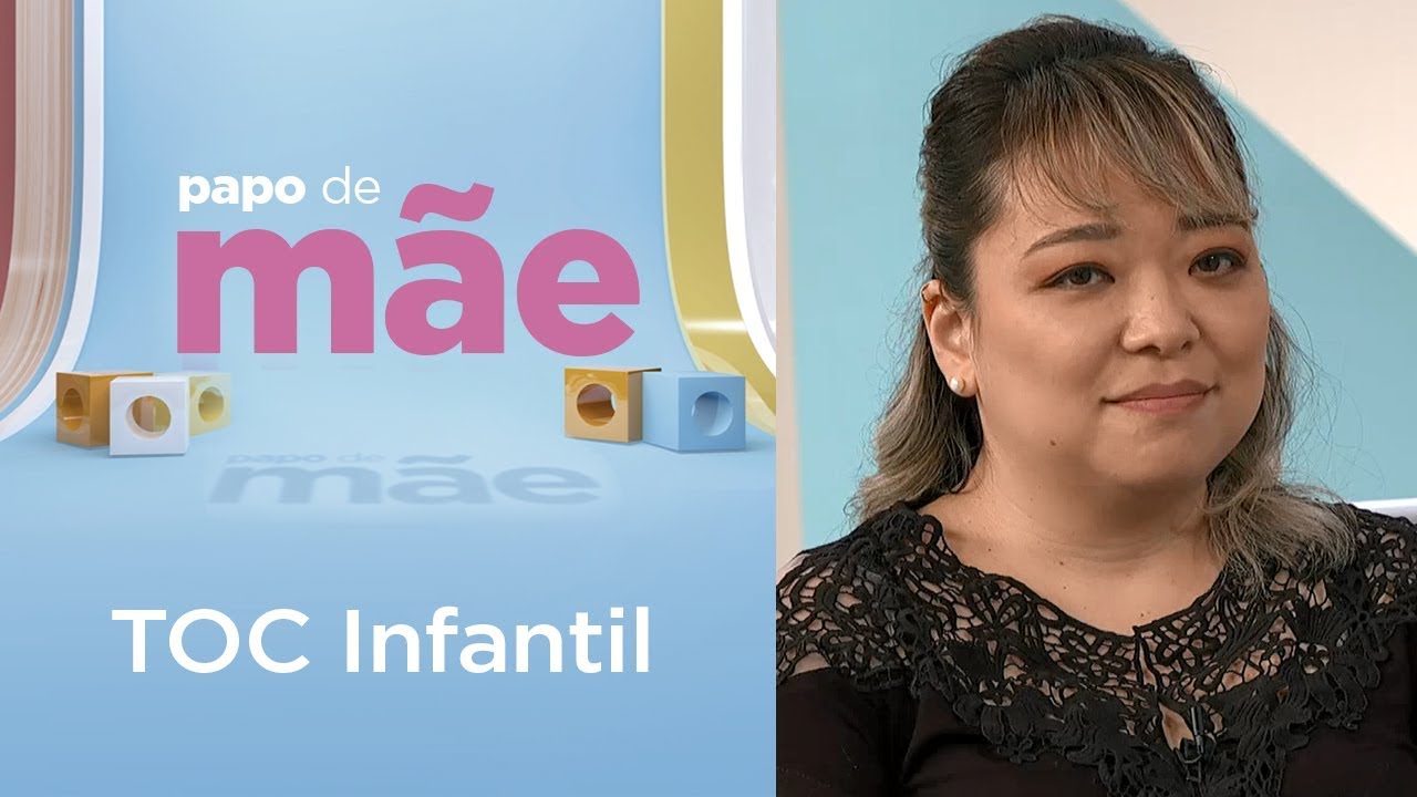 Como os primeiros sintomas do TOC se manifestam na criança? | Papo de Mãe