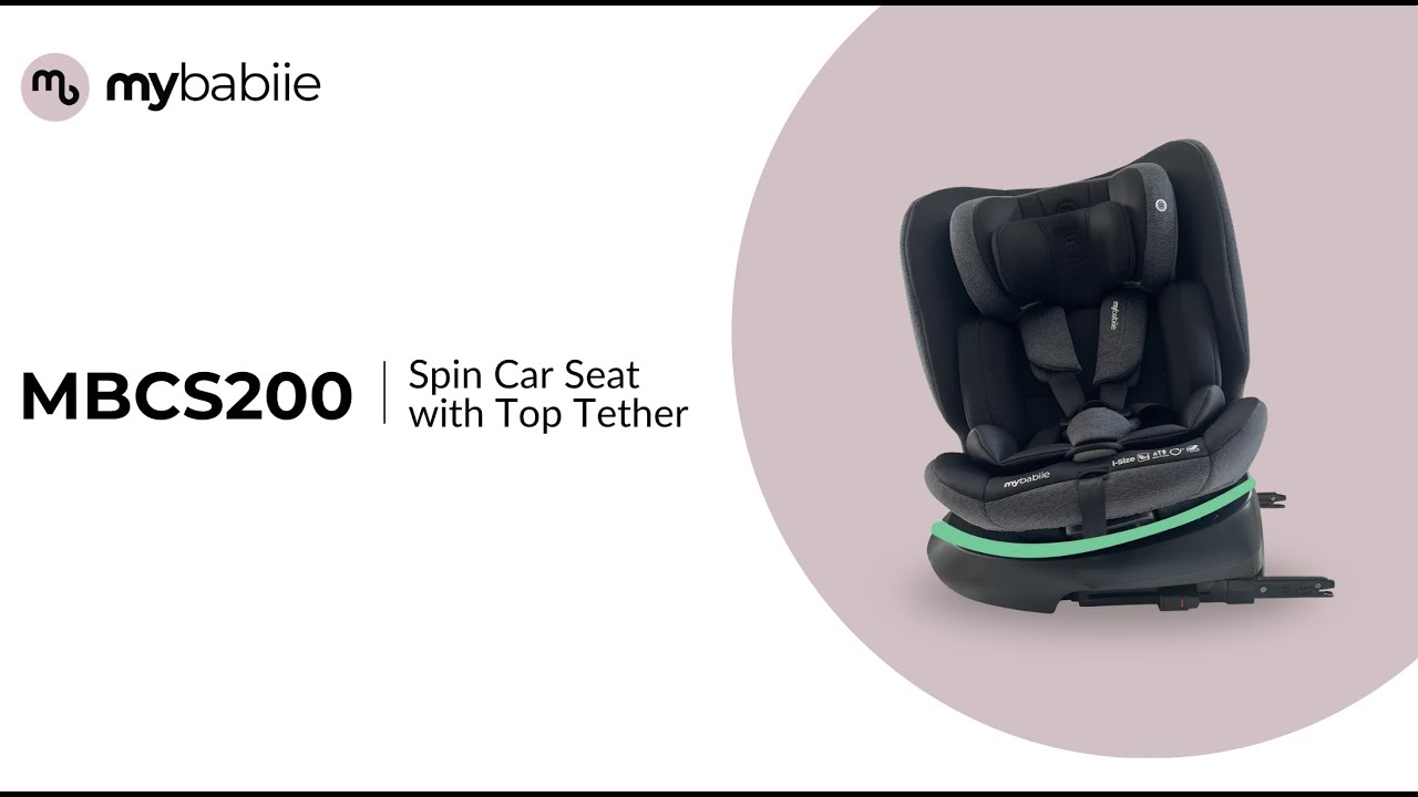 MBCS200 | Get to know the MBCS200 Spin R129 Car Seat with Top Tether