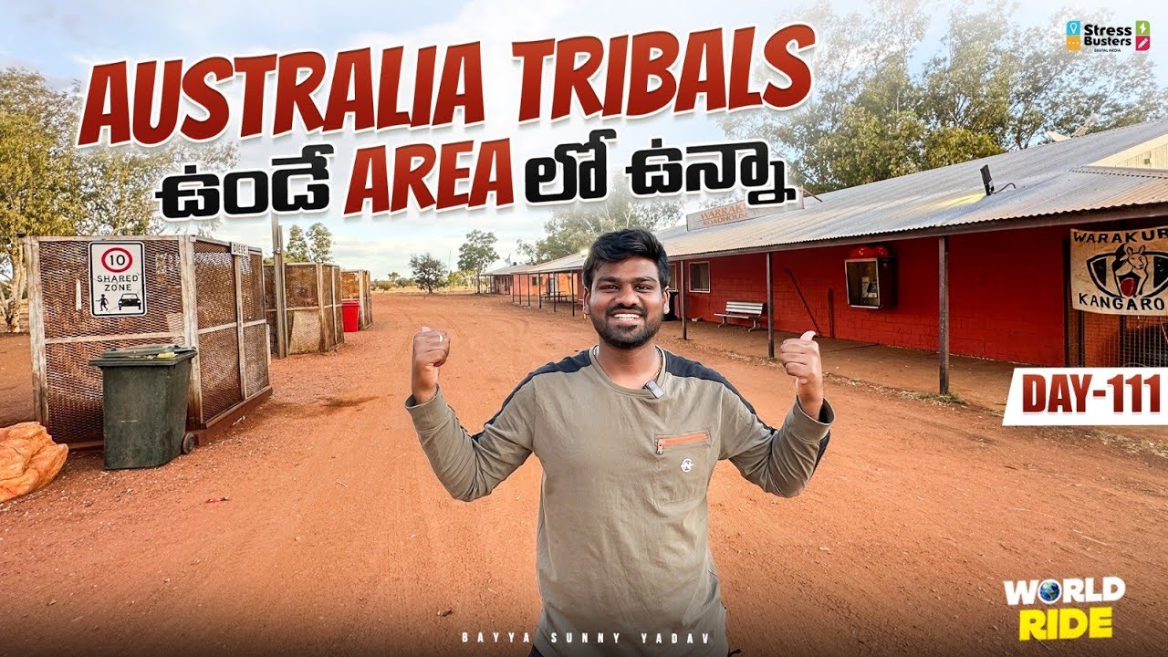 Tribe Village Tour | We are in 🇦🇺 Aboriginals land | WORLD RIDE DAY 111| Bayya Sunny Yadav