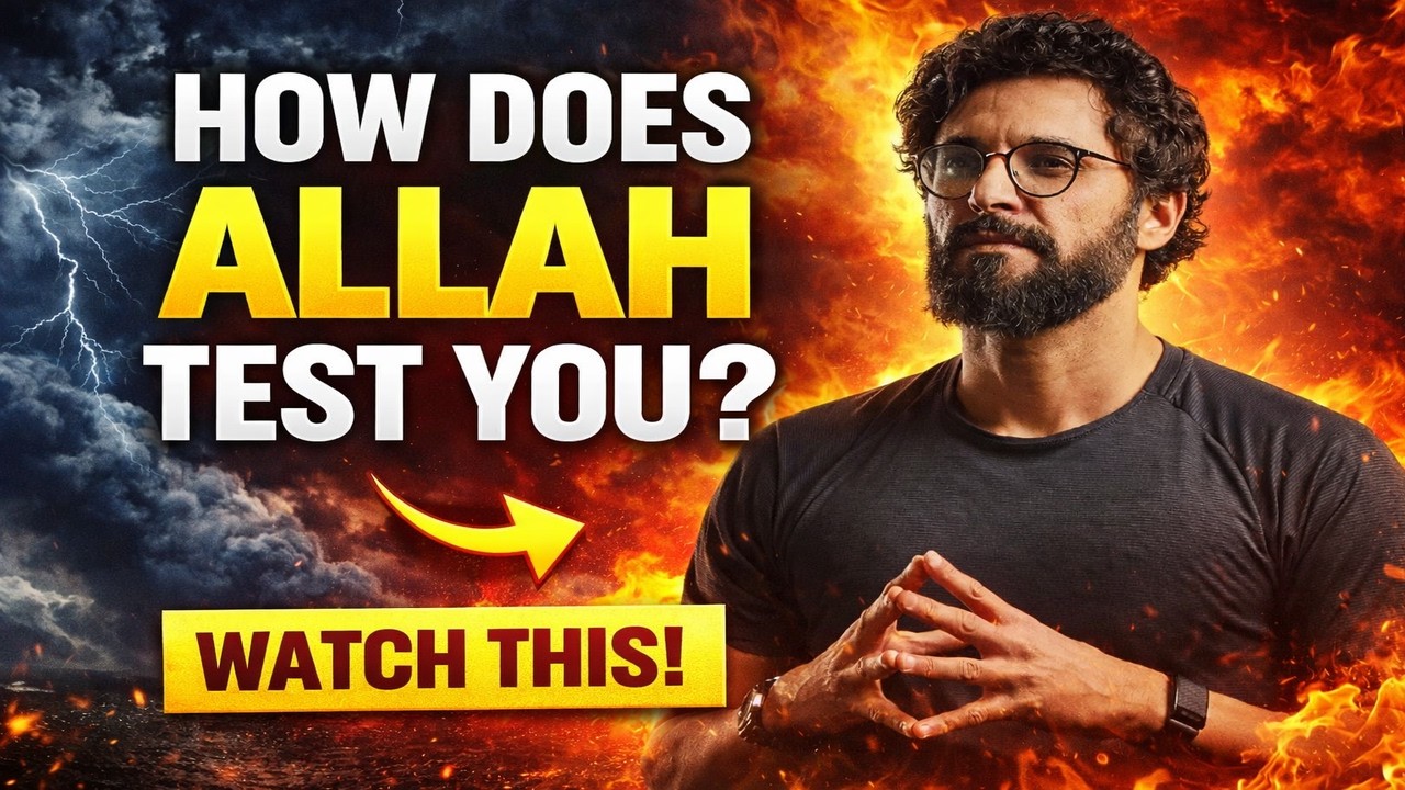 How Does Allah REALLY Test You? This Will Change Everything - Part 1