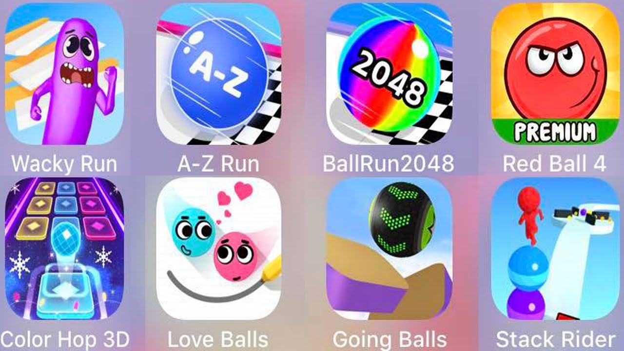 Going Balls,Ball Run 2048,A Z Run,Wacky Run,Color Hop 3D,Love Balls,Red Ball 4,Stack Rider