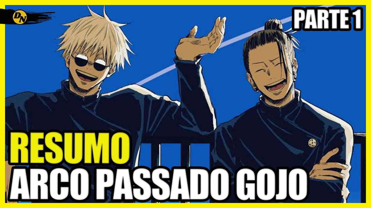 RESUMO DO ARCO DO PASSADO DO SATORU GOJO &ndash; Parte 1