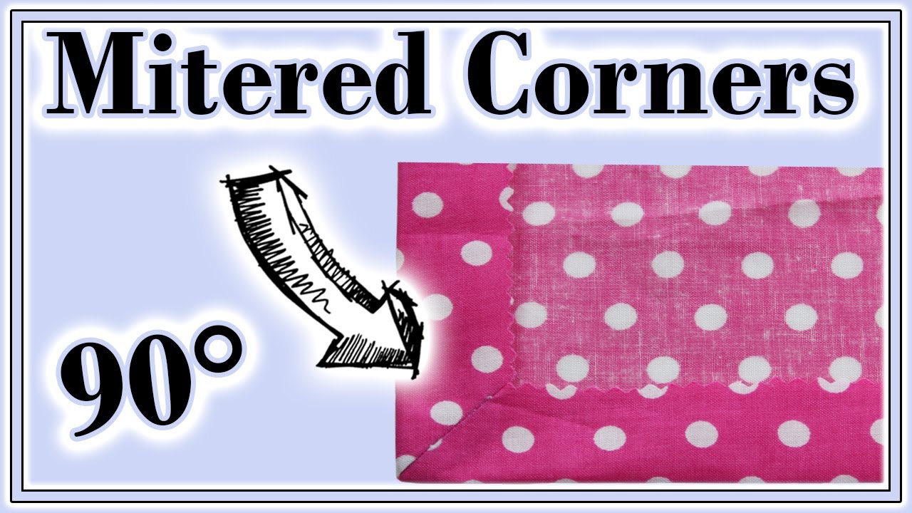 How to Sew Mitered Corners | Sewing Easy Corners