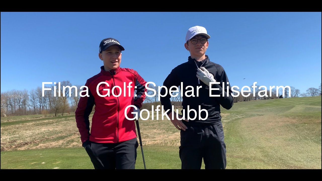 Filma Golf: Spelar Elisefarms Golfklubb - En Engelskbana mitt i Skåne.