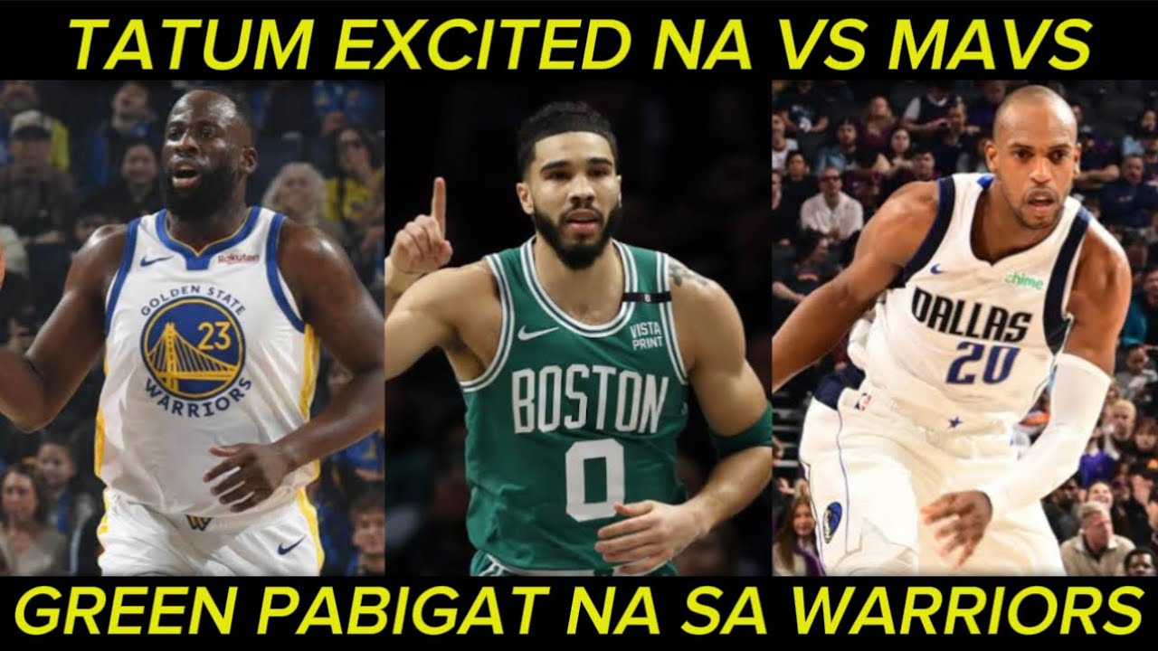 Green pabigat na sa Golden State. Tatum ayaw maging role player