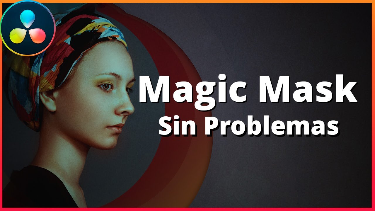 Cómo usar Magic Mask en Resolve sin fallos (Guía fácil)