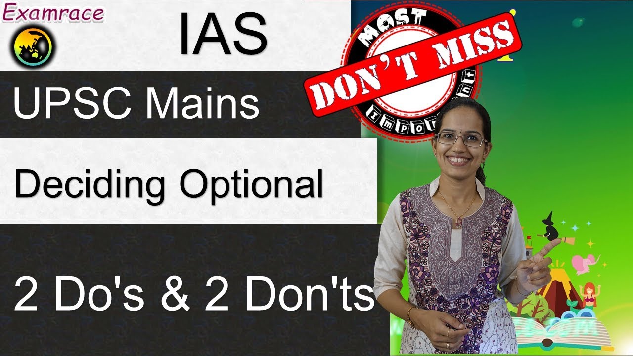 Deciding Optionals for IAS / UPSC - 2 Do's & 2 Don'ts (How to Choose Optional for IAS UPSC)