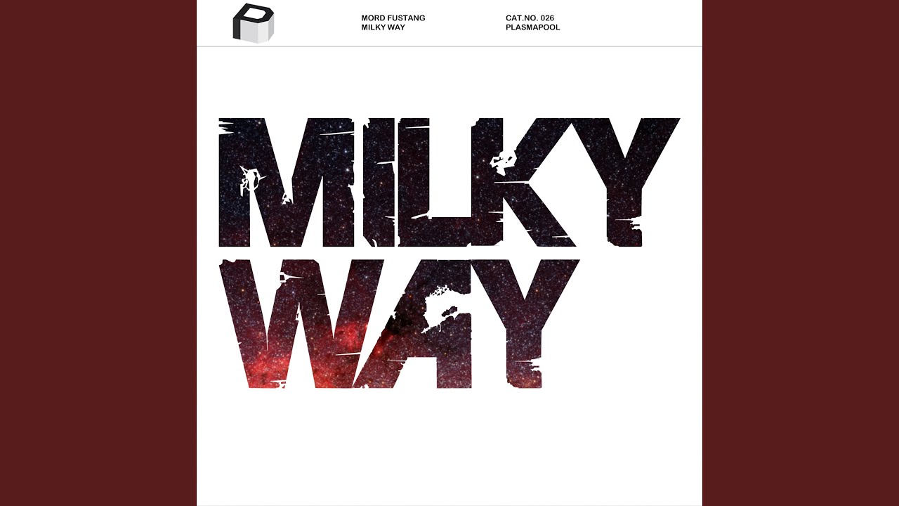 Milky Way (Original Mix)