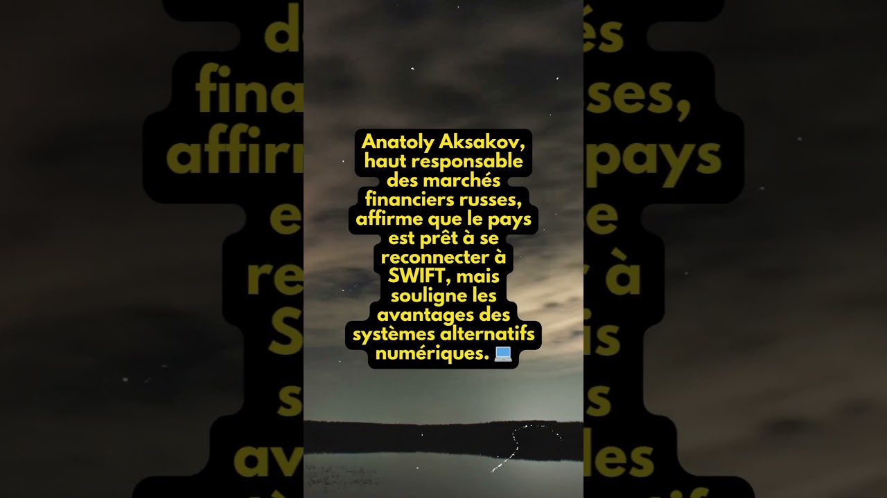 💥 La Russie qualifie SWIFT de 'technologie arriérée' face aux alternatives numériques