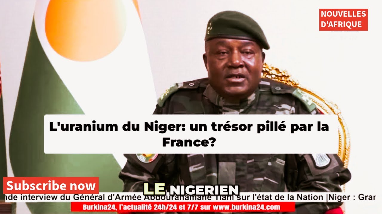 Uranium du Niger : le général Tiani fait une révélation choc sur la France | Vérité cachée