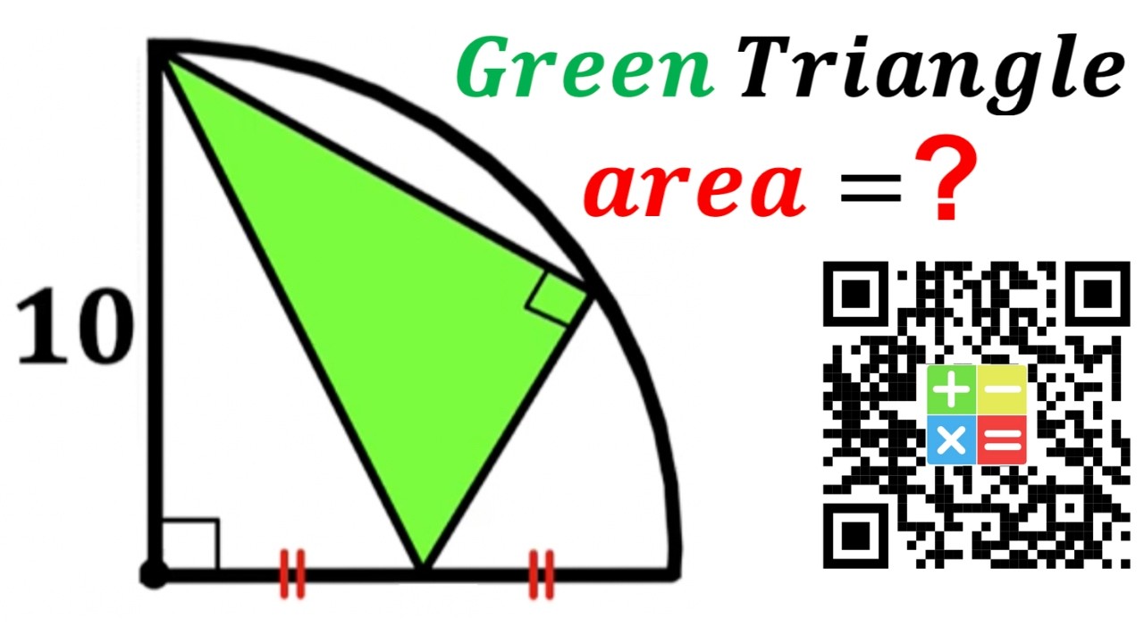 Can you find area of the Green shaded triangle? | (QuarterCircle) | #math #maths | #geometry