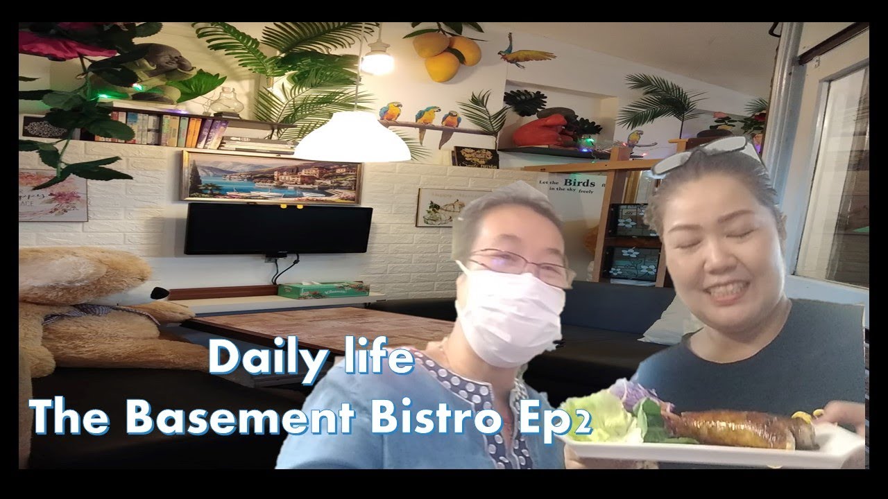 Daily Life Ep 33 : The Basement Bistro  l Immersion Thai l Advanced Level