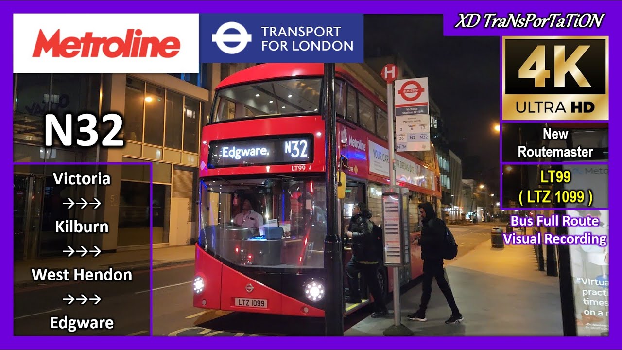[Metroline London] N32 ~ Victoria Station ➝ Edgware Station【4K】