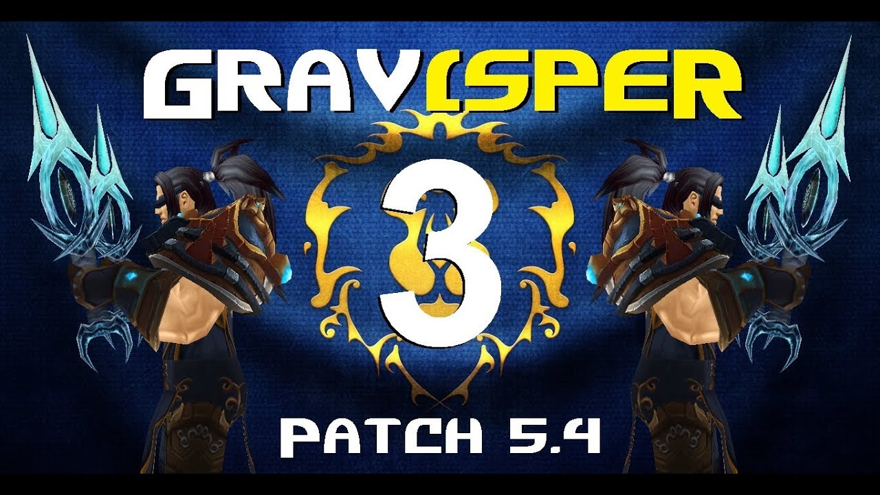 Gravisper 3 | Assassination Rogue PvP | 2v2 Montage | Patch 5.4