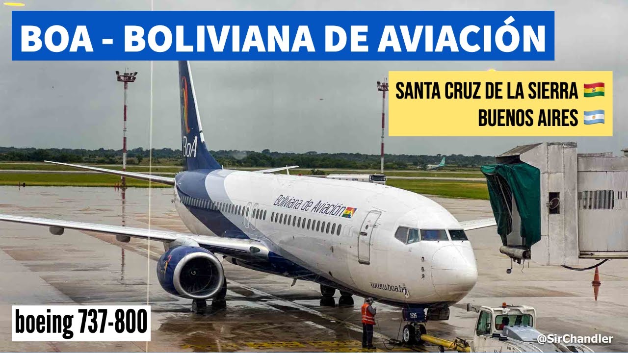 De VVI 🇧🇴 Bolivia a EZE 🇦🇷 Argentina - Boliviana de aviación - Boeing 737