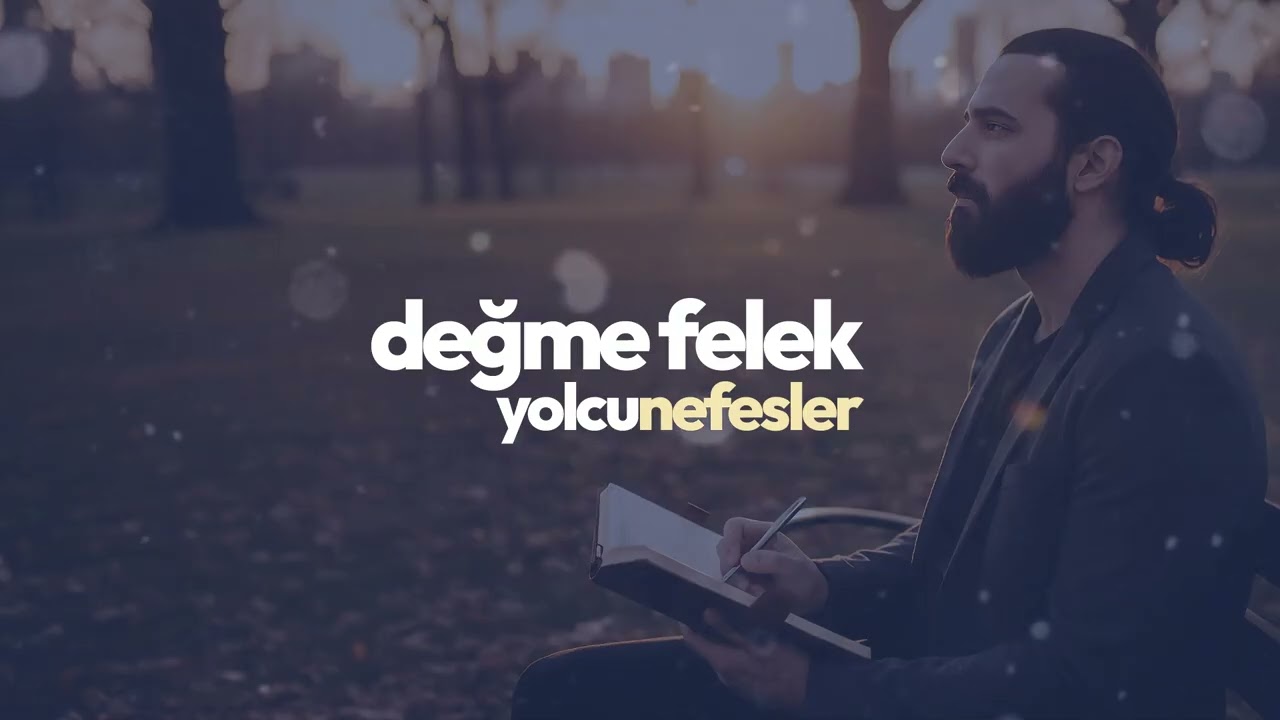 Değme Felek | yolcuNefesler Cover