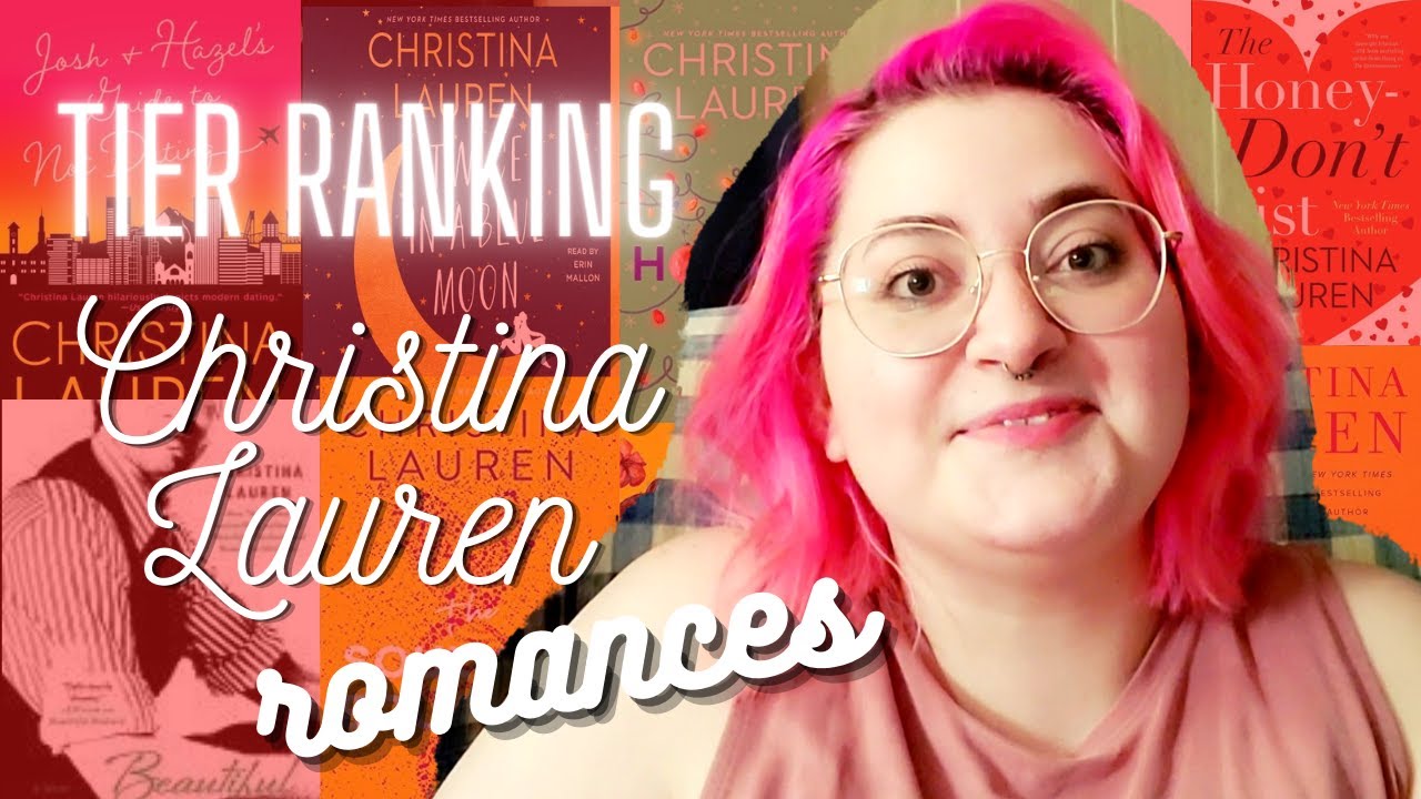 Tier Ranking ALL of Christina Lauren's Romance Novels