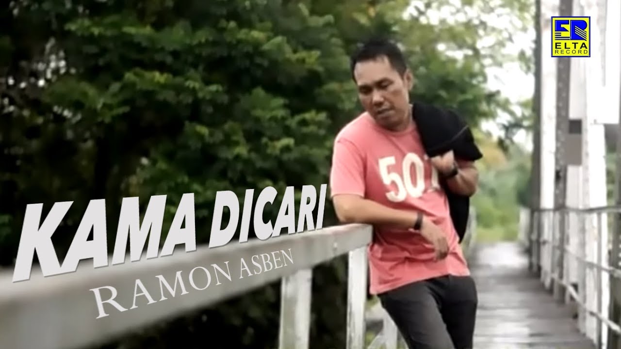 Ramon Asben - KAMA DICARI [Official Music Video] Dendang Kalason