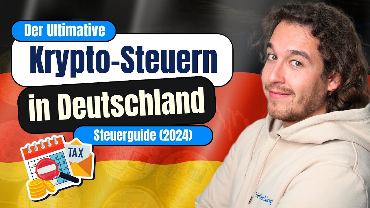 Krypto-Steuern Deutschland 2024 - Einfach Erkl&auml;rt!