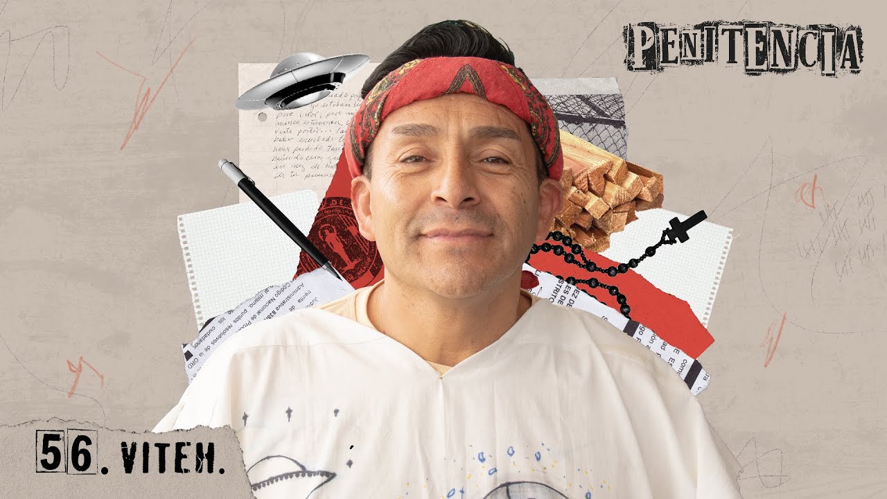 Viviré mi sentencia siendo mi mejor versión | Viteh | Penitencia #56 | #podcast #méxico #entrevista