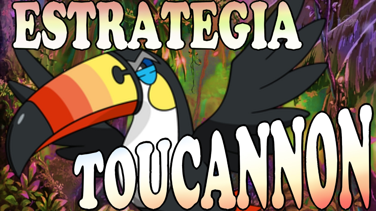 ¡Éste pájaro es la TouCAÑA! | Estrategia para Toucannon
