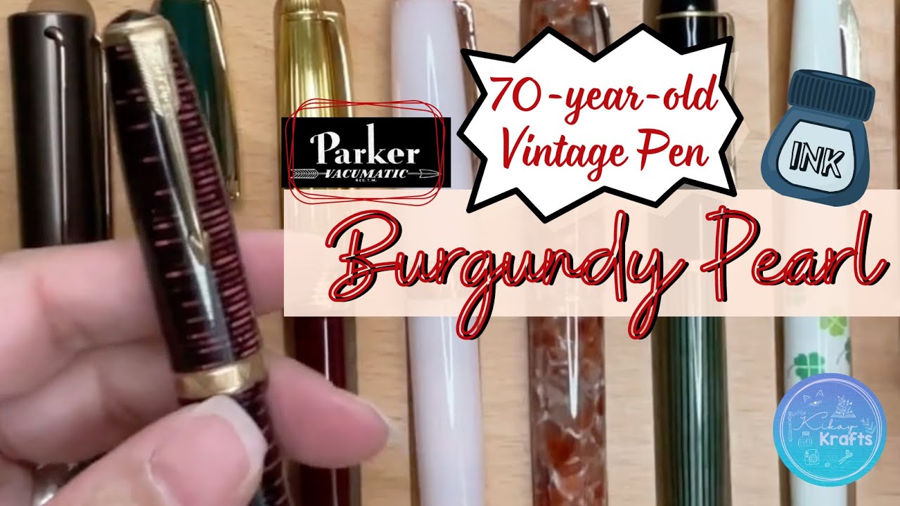 Vintage Fountain Pen: The 70-year-old Parker Vacumatic in Burgundy Pearl (Canada Exclusive!)