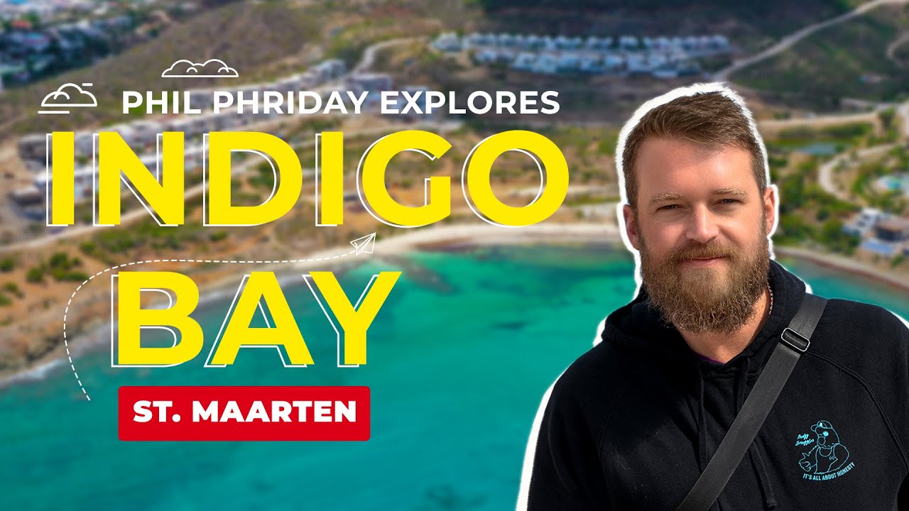 Explore Indigo Bay in Sint Maarten