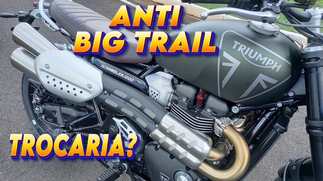 VOCÊ TROCARIA sua BIG TRAIL por essa SCRAMBLER 1200?