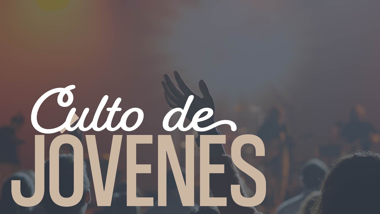 🔴LIVE- Culto de Jóvenes