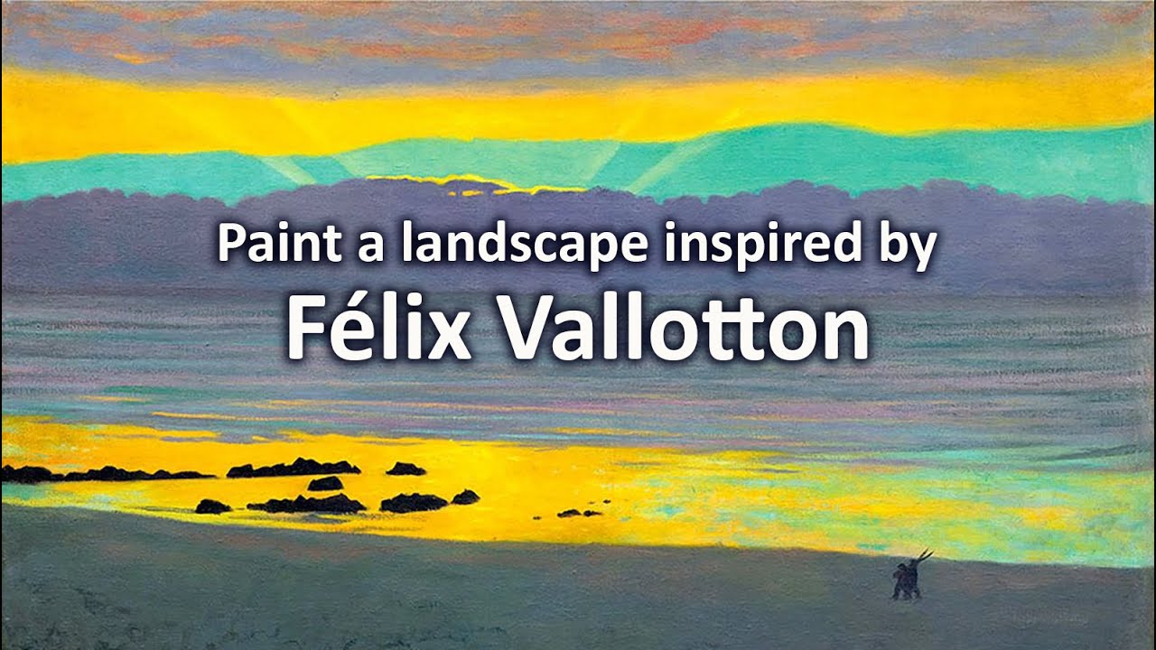 Learn to paint evocative landscapes inspired by Félix Vallotton