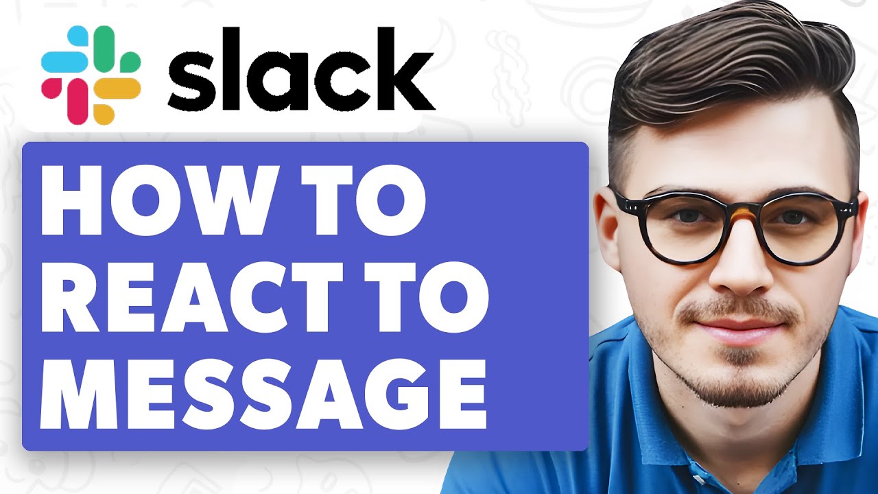 How To React To A Message On Slack [2025 Guide]