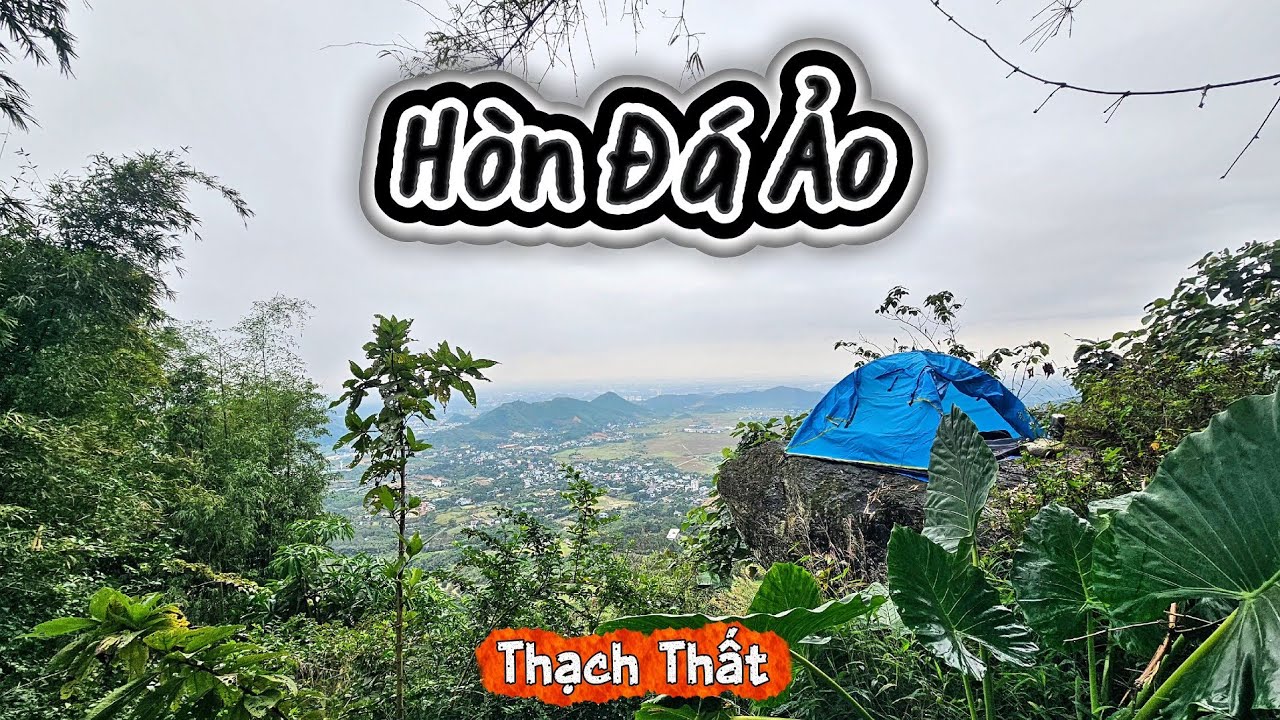 Vất vả đêm hôm tìm đường lên Hòn Đá Ảo -Thạch Thất - Hà Nội - View siêu đẹp toàn cảnh Xã Tiến Xuân