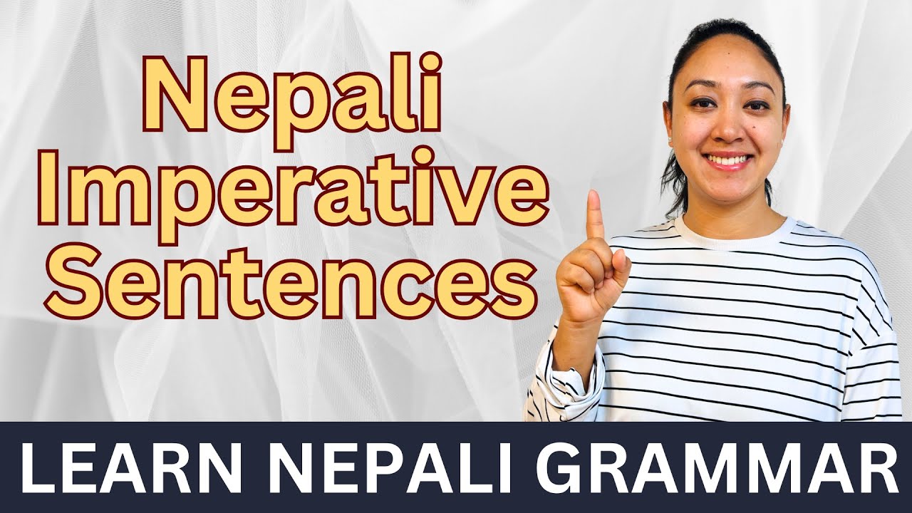 #34 Learn Nepali for Beginners | Imperative Sentences (Polite Command) in Nepali