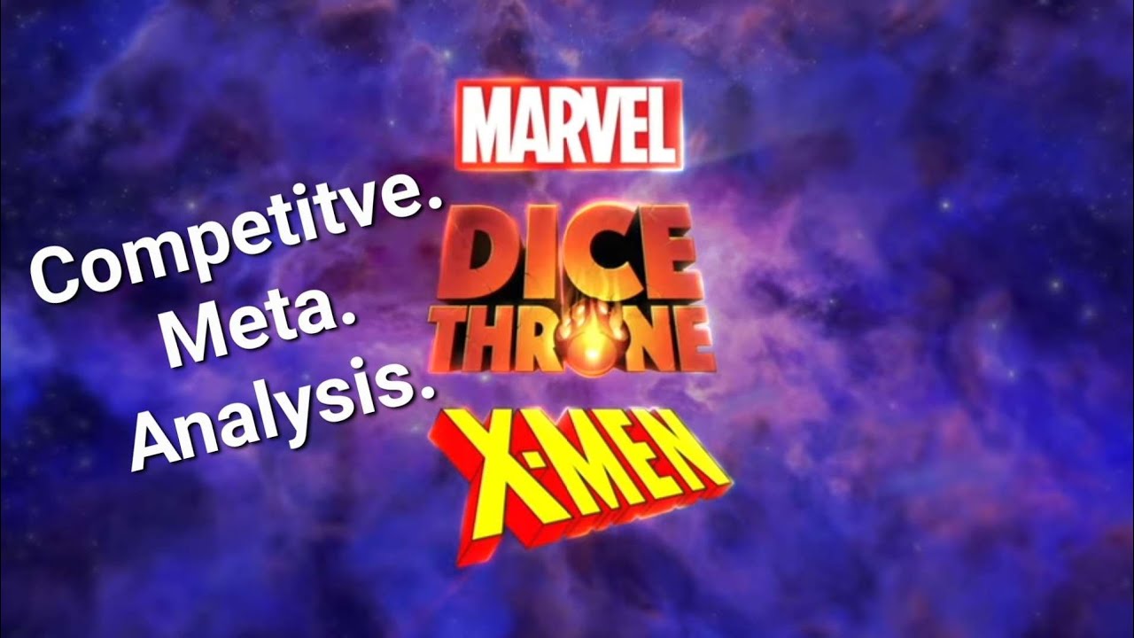 Dice Throne | Xmen Hero Competitve Tier List