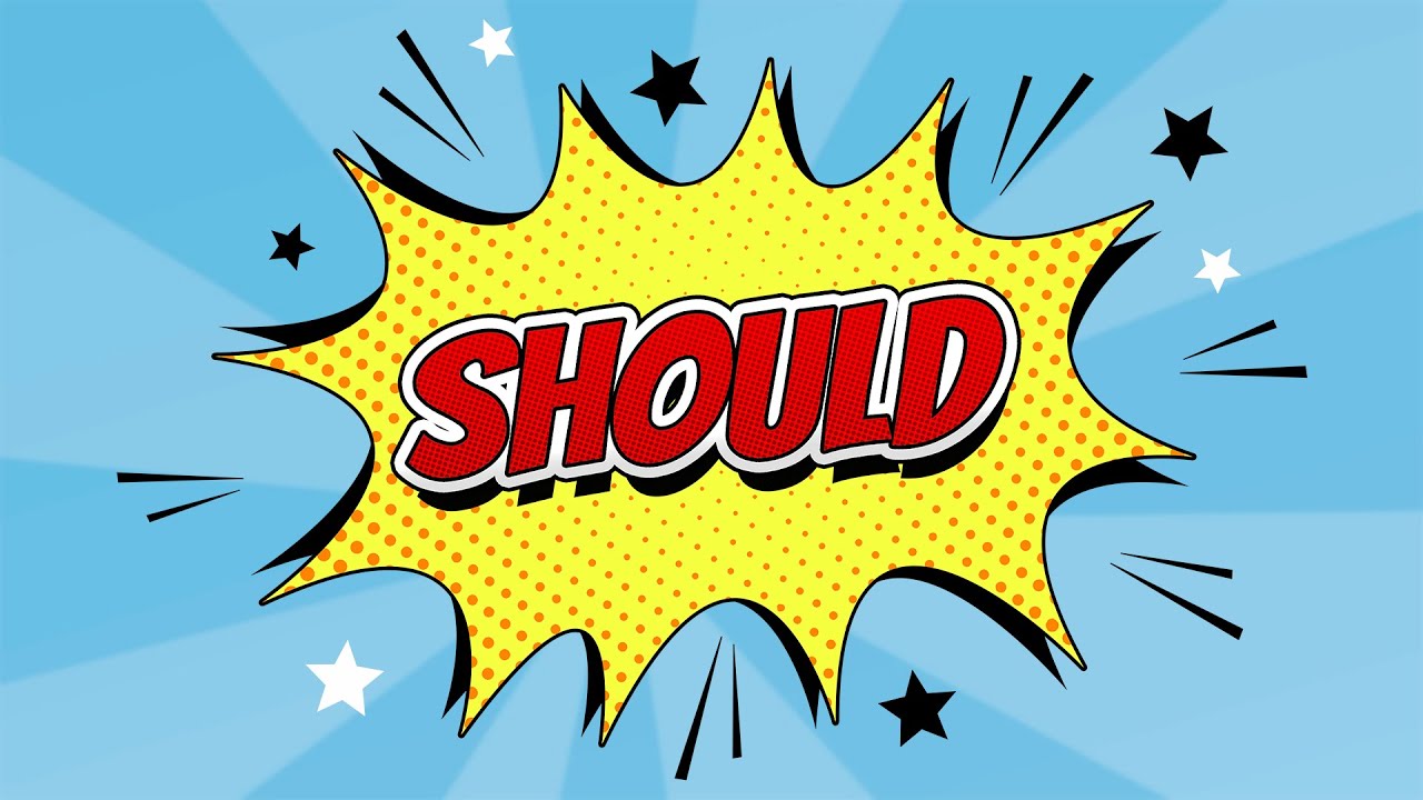 SHOULD  SHOULDN'T KONU ANLATIMI | İNGİLİZCE ÖĞRENİYORUM