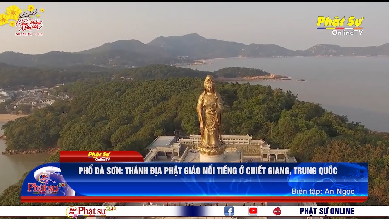 PHỔ ĐÀ SƠN - THÁNH ĐỊA PHẬT GIÁO NỔI TIẾNG Ở CHIẾT GIANG, TRUNG QUỐC