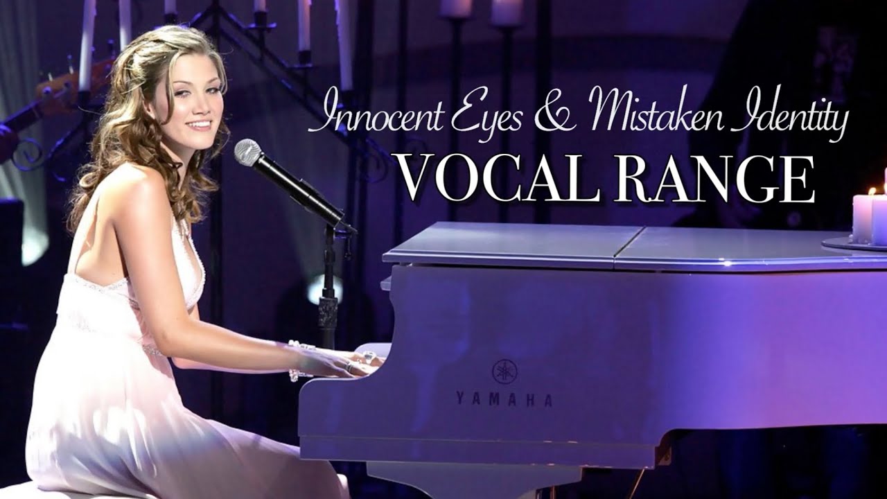 Delta Goodrem l Innocent Eyes & Mistaken Identity (1999-2006) l Live Vocal Range: F3-G#5-C#6