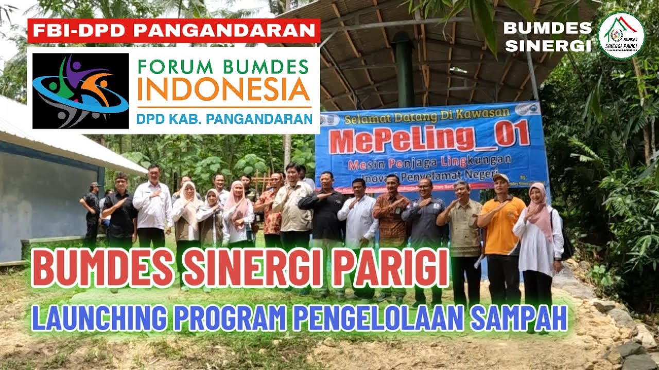 Launching MePeLing_001: Inovasi BUMDes Sinergi Parigi dalam Pengelolaan Sampah Desa! 🚮🗑️