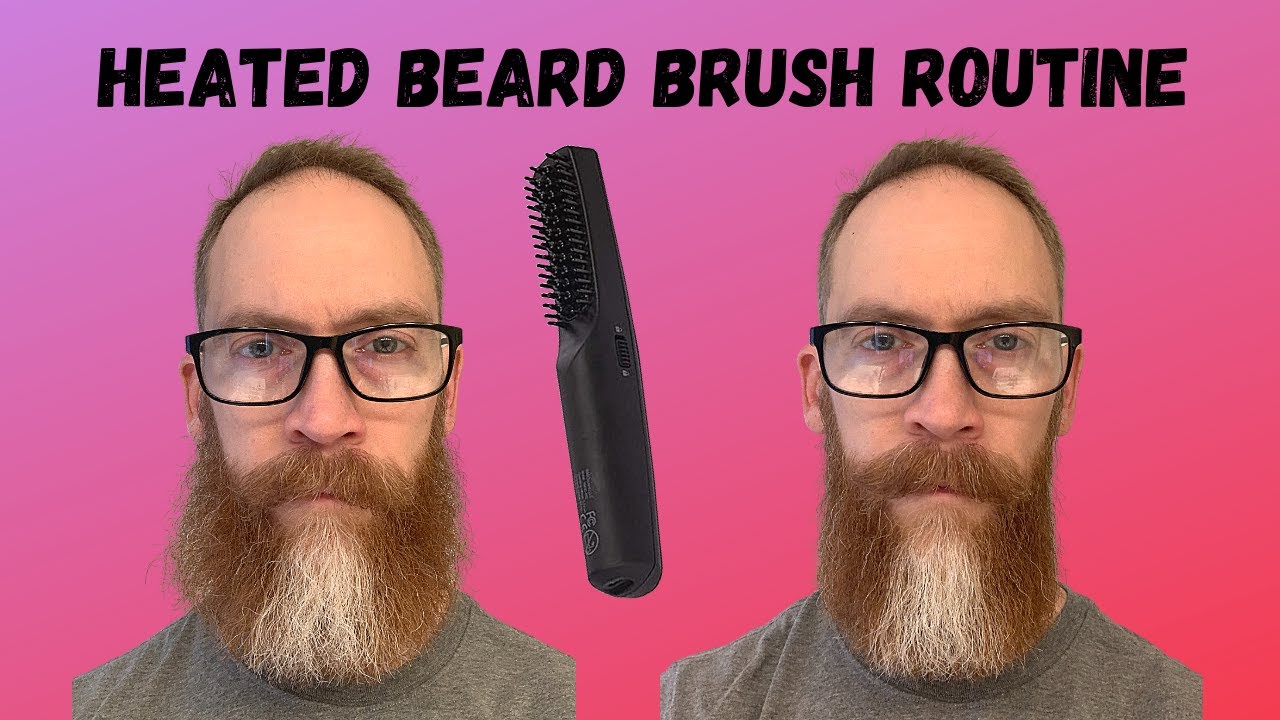 Heated Brush Routine for Your Beard