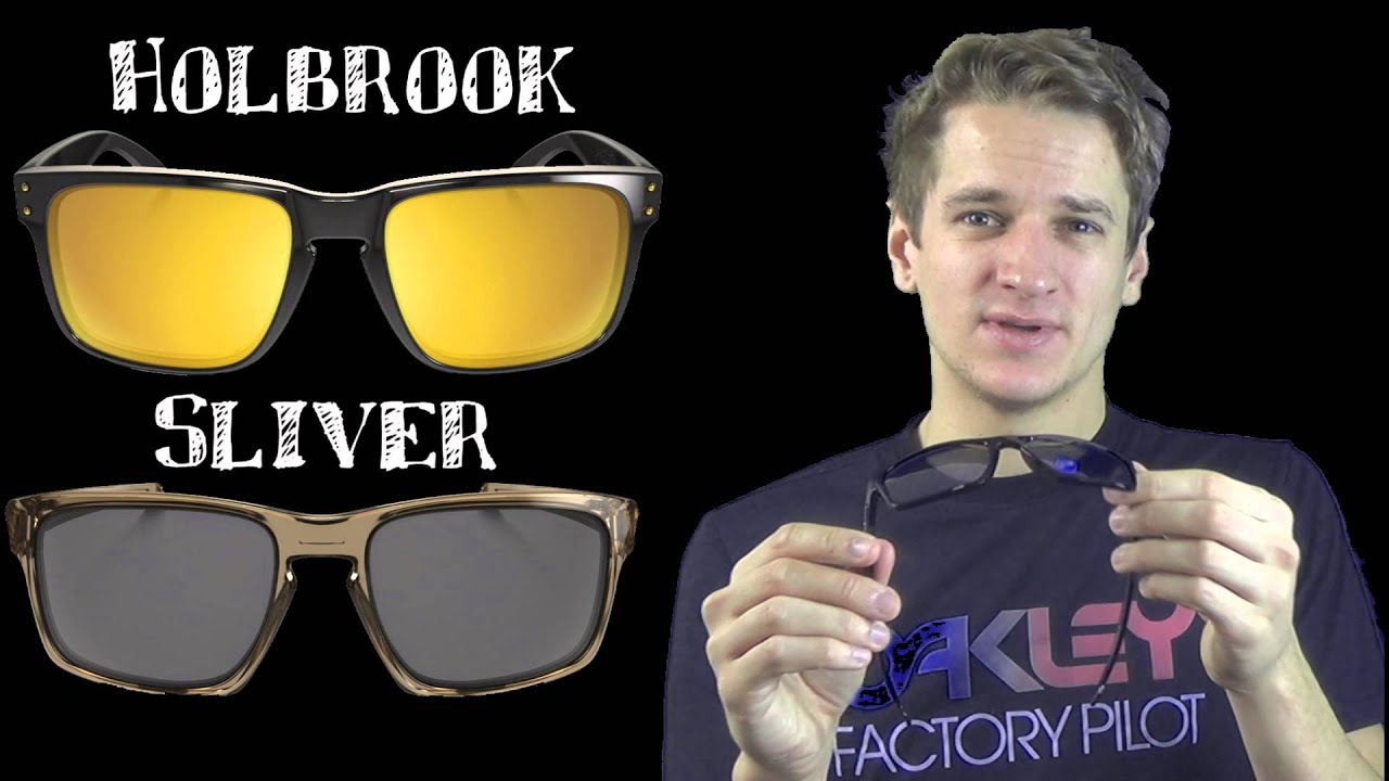 James from Oakley compares Holbrook and Sliver