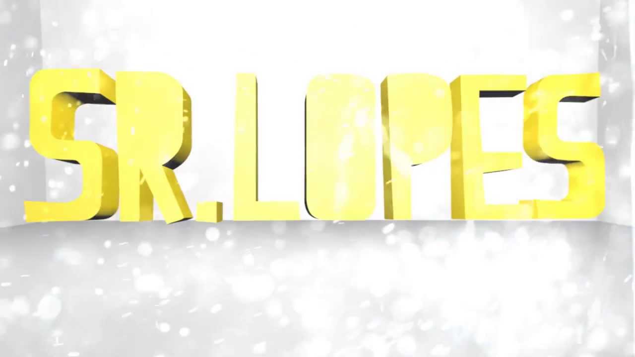Intro #9 Sr.Lopes (By.Overdose)